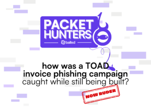 How was a TOAD invoice phishing campaign caught while still being built?
